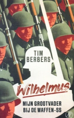 Wilhelmus mijn grootvader bij de Waffen-SS