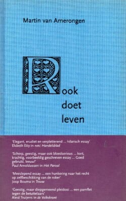 Rook doet leven