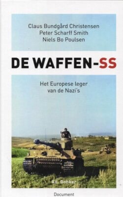 De Waffen-SS het Europese leger van de Nazi's
