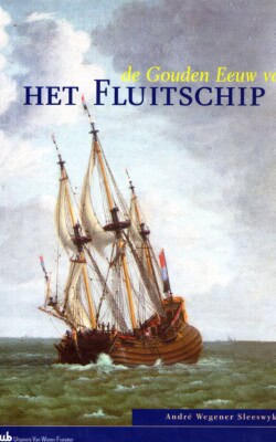De gouden eeuw van het Fluitschip
