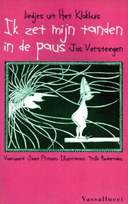 Ik zet mijn tanden in de Paus