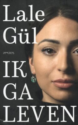 Lale Gül Ik ga leven
