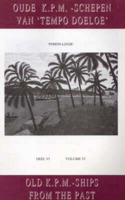 Oude K.P.M.- schepen van Tempo Doeloe deel VI