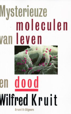 Mysterieuze moleculen van leven en dood