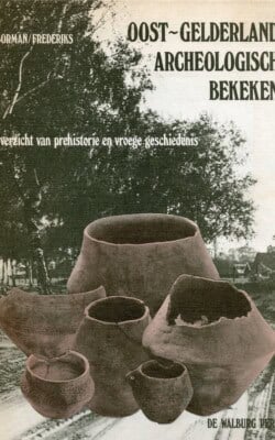 Oost-Gelderland archeologisch bekeken