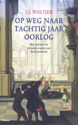 Op weg naar tachtig jaar oorlog