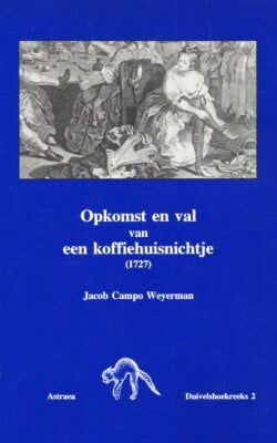 Opkomst en val van een koffiehuisnichtje (1727)