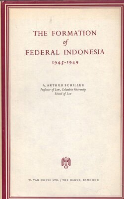 The formation of Federal Indonesia 1945-1949