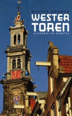 Westertoren historie en herstel
