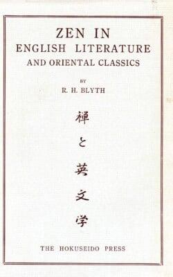 Zen in English literature and oriental classics