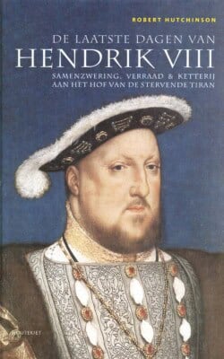 De laatste dagen van hendrik VIII