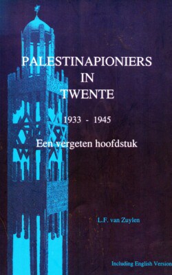 Palestinapioniers in Twente 1933-1945