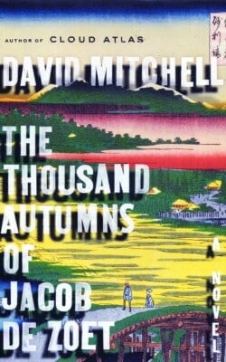 The thousand autums of Jacob de Zoet
