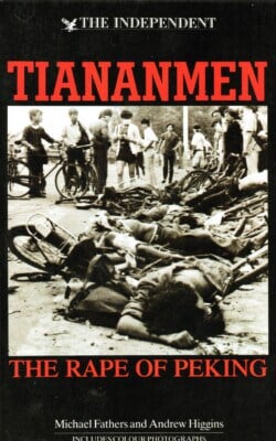 Tiananmen the rape of Peking