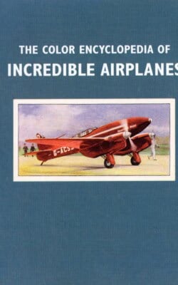 The color encyclopedia of incredible airplanes