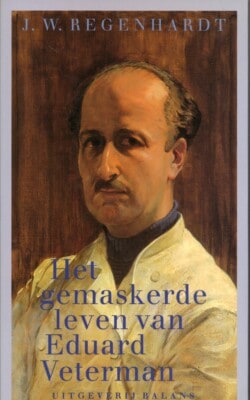 Het gemaskerde leven van Eduard Veterman