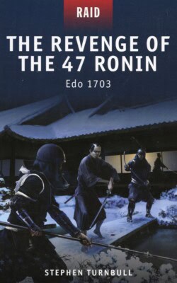 The revenge of the 47 Ronin- Edo 1703