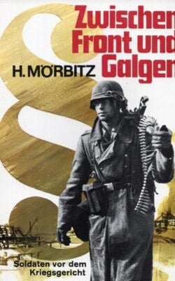 Zwischen Front und Galgen