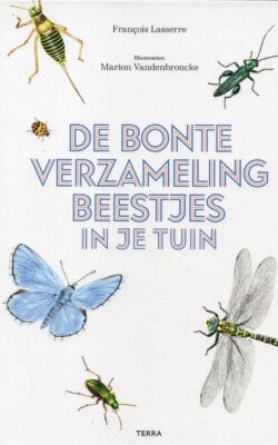 De bonte verzameling beestjes in je tuin