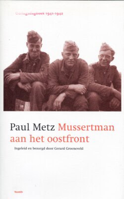 Paul Metz Mussertman aan het Oostfront