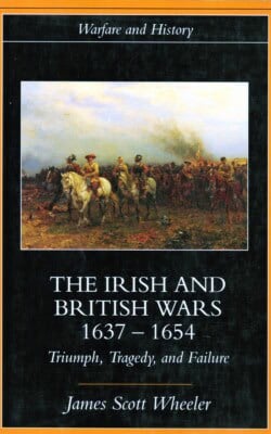 The Irish and British wars 1637-1654