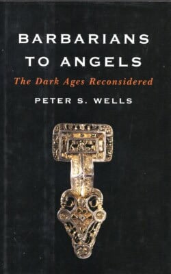 Barbarians to angels