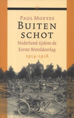 Buiten schot Nederland tijdens de eerste wereldoorlog