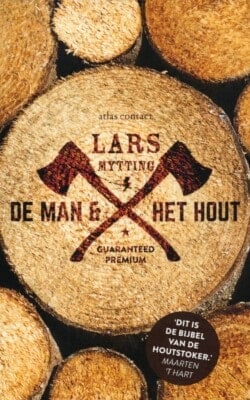 De man & het hout