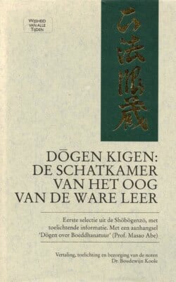 Dōgen Kigen de schatkamer van het oog van de ware leer