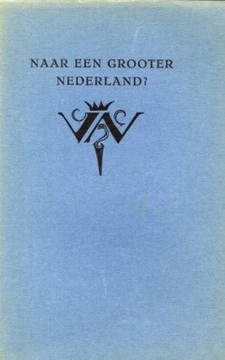 Naar een grooter Nederland?