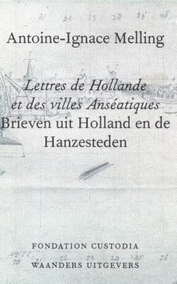 Brieven uit Holland en de Hanzesteden