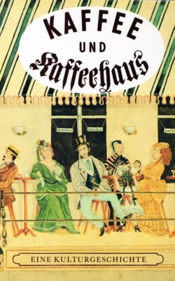 Kaffee und Kaffeehaus