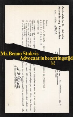 Mr. Benno stokvis advocaat in bezettingstijd