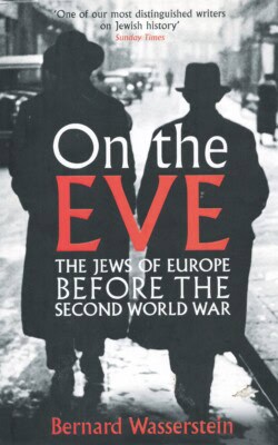 On the eve the jews of europe before the second world war