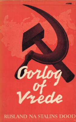 Oorlog of Vrede Rusland na Stalins dood