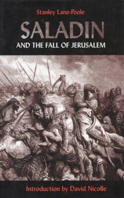 Saladin and the fall of Jerusalem