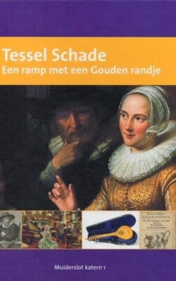Tessel Schade een ramp met een gouden randje