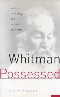 Whitman possessed