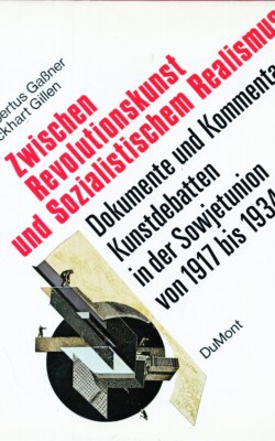 Zwischen revolutionskunst und sozialistischem realismus
